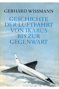 Книга Geschichte der Luftfahrt von Ikarus bis zur Gegenwart