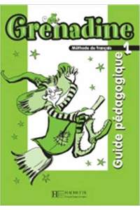 Книга Grenadine 1 - Книга для учителя
