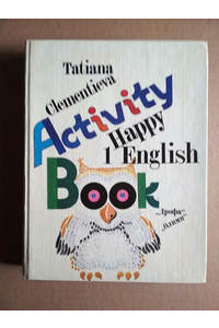Книга Счастливый английский. Занимательные упражнения и игры. Книга I Activity book